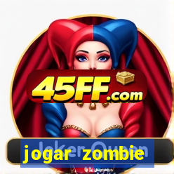 jogar zombie outbreak demo